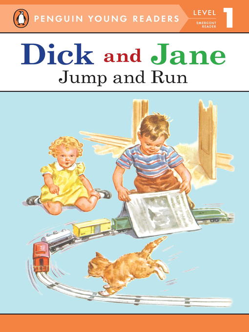 Title details for Dick and Jane by Penguin Young Readers - Available